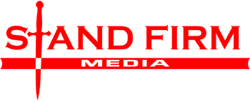 Stand Firm Media